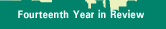 Fourteenth Year in Review