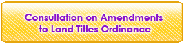 Consultation on Amendments to the Land Titles Ordinance