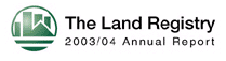 The Land Registry Annual Report 2003/04