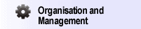 Organisation and Management