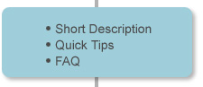 -Short Description -Quick Tips -FAQ