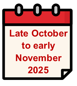 Late October to early November 2025